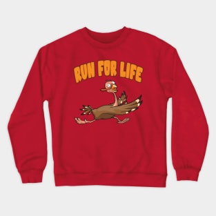 Run for your life turkey Crewneck Sweatshirt